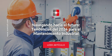 Navegando hacia el futuro: Tendencias del 2024 para el Mantenimiento Industrial