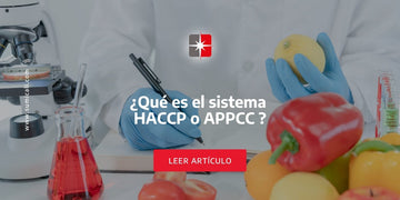 ¿Qué es el sistema HACCP o APPCC?