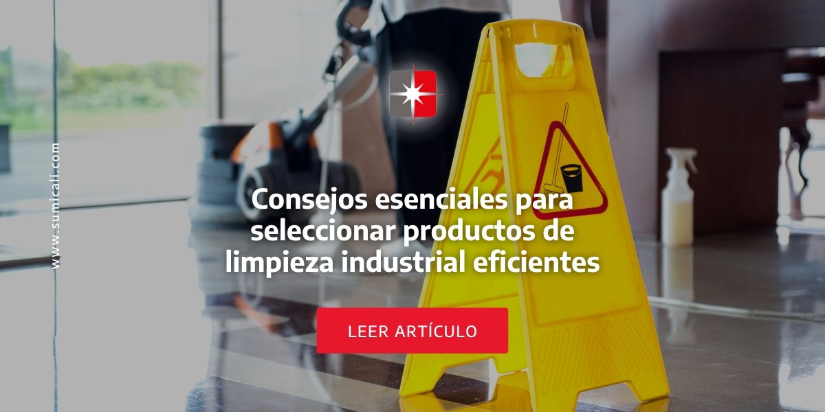 10 Consejos esenciales para seleccionar productos de limpieza industrial eficientes