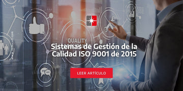 Sistemas de Gestión de la Calidad ISO 9001 de 2015